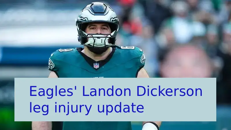 Landon Dickerson leg injury
